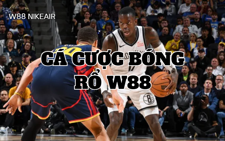 ca cuoc bong ro tai w88